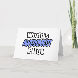 World's Awesomest Pilot Card
