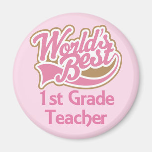 Worlds Best 1st Grade Teacher Magnet