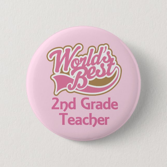Worlds Best 2nd Grade Teacher 6 Cm Round Badge (Front)
