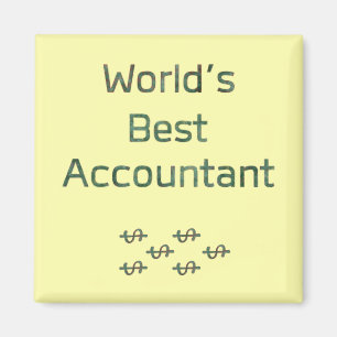 World's Best Accountant with Dollar Signs Magnet