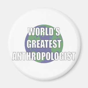 World's Best Anthropologist Magnet