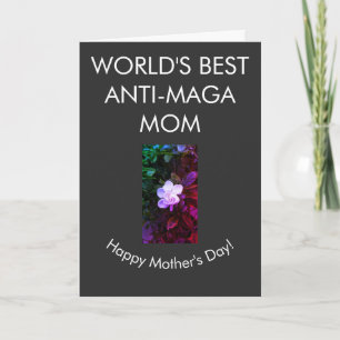 World's best anti-MAGA mum Card