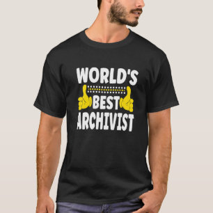 World's Best Archivist Job Title  Profession Archi T-Shirt