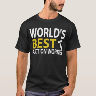 World's Best Auction Worker Funny Job Title Auctio T-Shirt