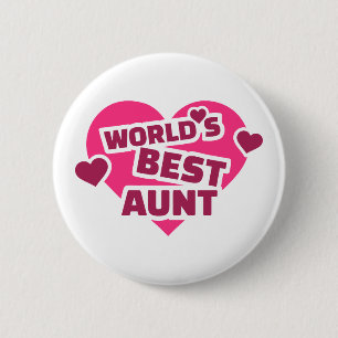 World's best Aunt 6 Cm Round Badge