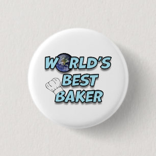 World's best Baker 3 Cm Round Badge