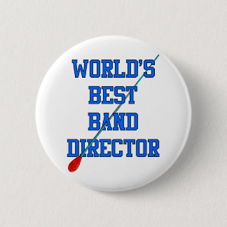 World's Best Band Director 6 Cm Round Badge