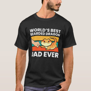 World's Best Bearded Dragon Dad Ever T-Shirt