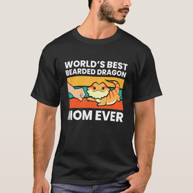 World's Best Bearded Dragon Mum Ever T-Shirt (Front)