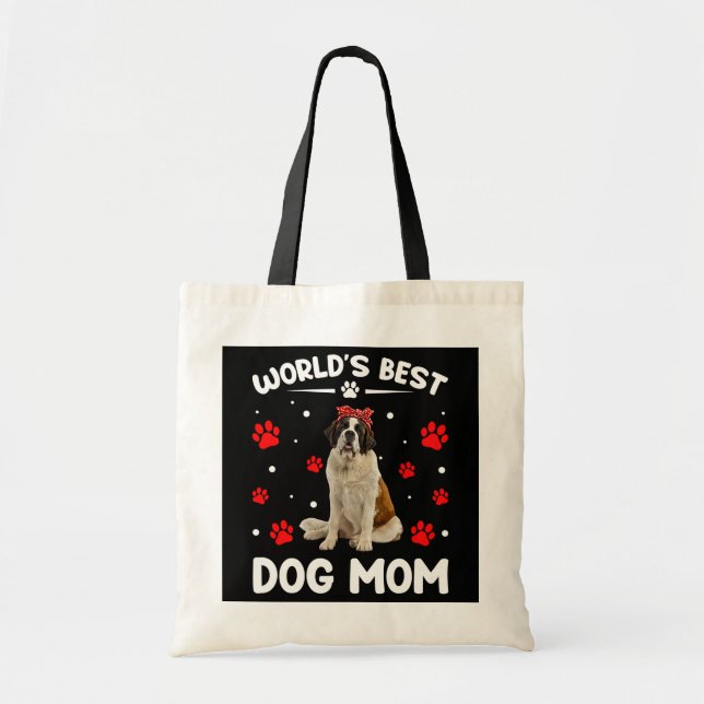 World's Best Bernard Dog Mum Funny Mother's Day  Tote Bag (Front)