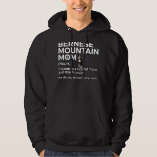 World's Best Berner Mum Definition Bernese Mountai Hoodie