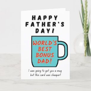 World's Best Bonus Dad - Father's Day Card