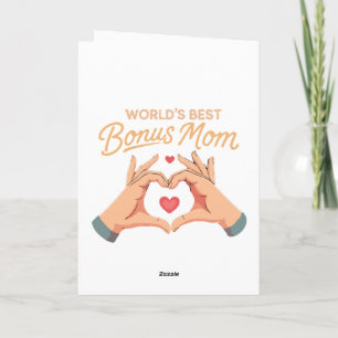 World's Best Bonus Mum Stepmom   Heart Hands Gift Card