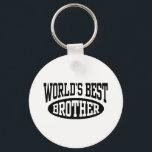 World's Best Brother Key Ring<br><div class="desc">World's Best Brother t-shirts and gifts</div>