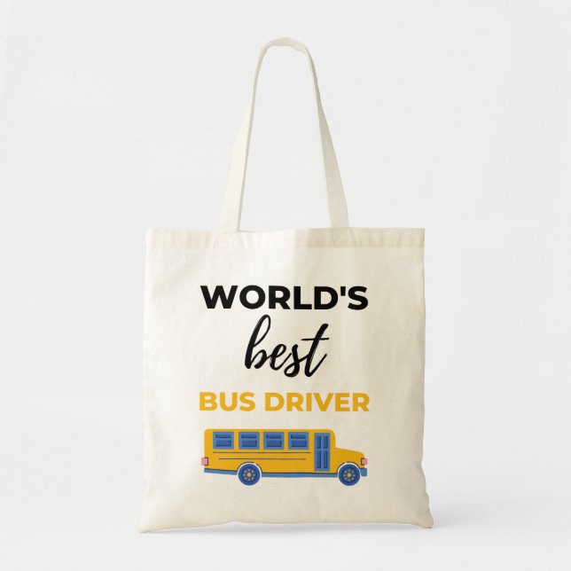 World's Best Bus Driver bl Tote Bag (Front)