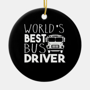 World's Best Bus Driver Ceramic Ornament