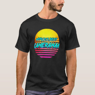 Worlds Best Camera Operator  Idea T-Shirt