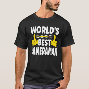 World's Best Cameraman Job Title Profession Camer T-Shirt