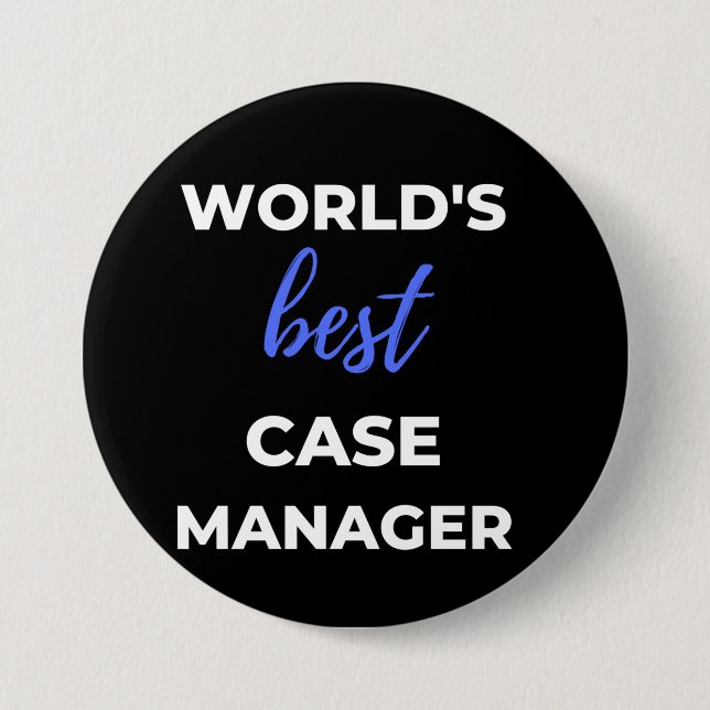 World's Best Case Manager 7.5 Cm Round Badge (Front)