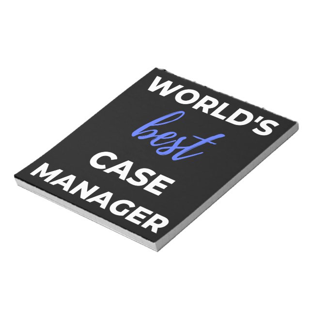World's Best Case Manager Notepad (Rotated)