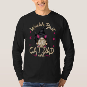 Worlds Best Cat Dad Gnomie For Cat With Kitty Gno T-Shirt