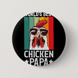 World's Best Chicken Papa Chicken Owner Chicken Fa 6 Cm Round Badge