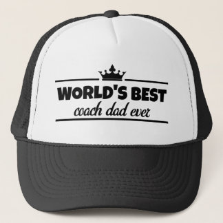 worlds best coach dad ever trucker hat