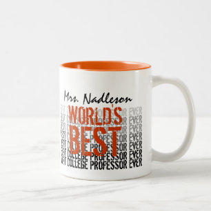 World's Best College Professor Ever Gift Two-Tone Coffee Mug