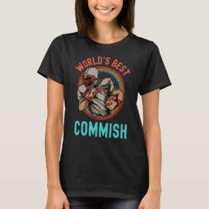 Worlds Best Commish Fantasy Football Commissioner T-Shirt