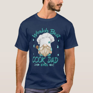 Worlds Best Cook Dad Funny Cooking Gnome For Fathe T-Shirt