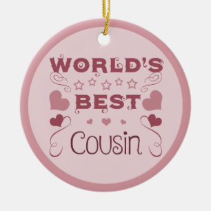 World's Best Cousin Ceramic Ornament