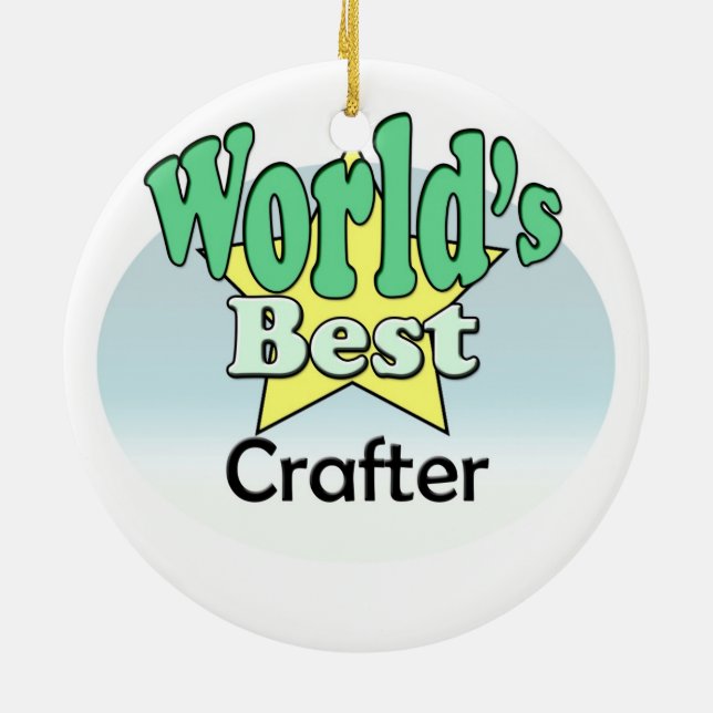 World's best Crafter Ceramic Ornament (Back)