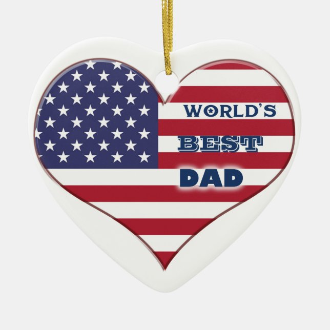 World's Best Dad American Flag Heart Ceramic Ornament (Front)