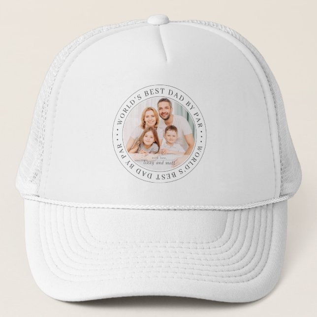 World's Best Dad By Par Classic Simple Photo Trucker Hat (Front)