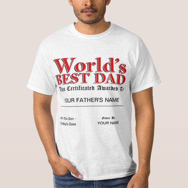 World's Best Dad Certificate T-Shirt (Front)