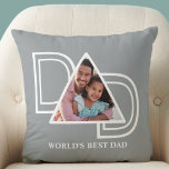World's Best Dad Custom Father's Day Photo Cushion<br><div class="desc">This World's Best Dad Photo Pillow is decorated with the word DAD in white typography on a grey background.
Easily customisable with your photo.
Makes a perfect Father's Day gift.</div>