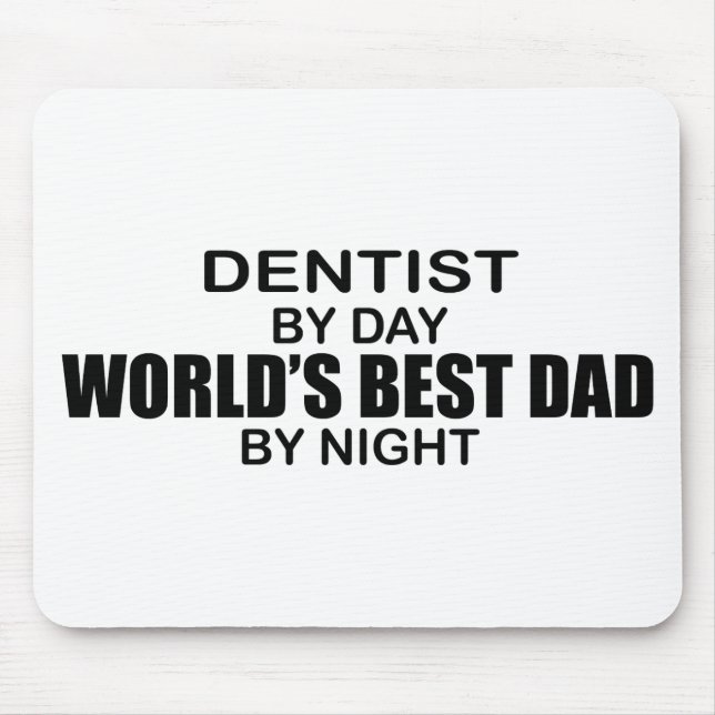World's Best Dad - Dentist Mouse Pad (Front)