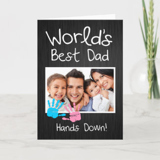 World's Best Dad, Hands down! Card