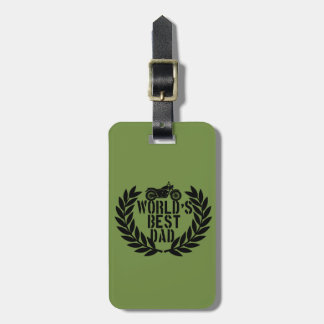 World's Best Dad  Luggage Tag