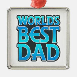 World's Best Dad Metal Ornament