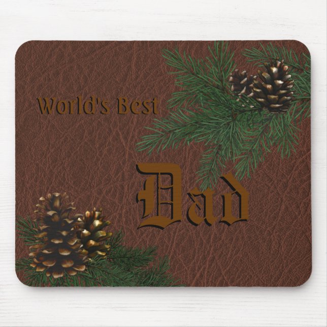 World's Best Dad - Pine Cones and Leather Mousepad (Front)