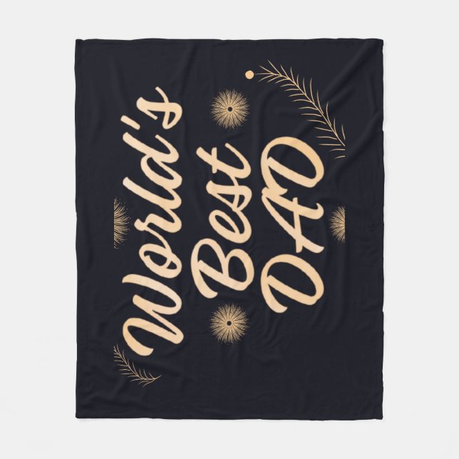 World's Best Dad  Simple Typography Fathers Fleece Blanket (Front)