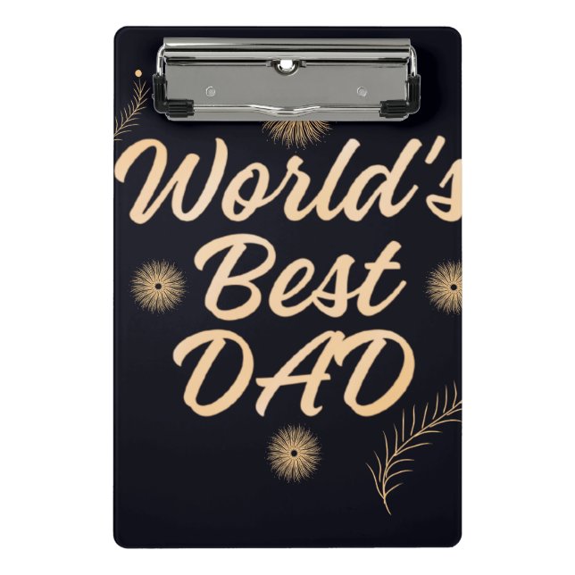 World's Best Dad  Simple Typography Fathers Mini Clipboard (Front)