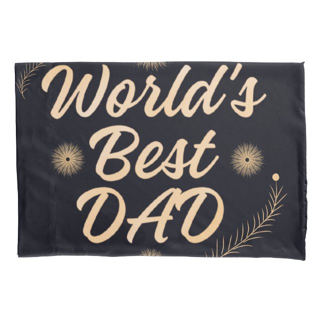 World's Best Dad  Simple Typography Fathers Pillowcase (Front)