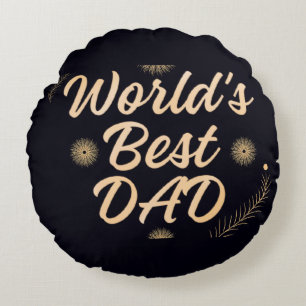 World's Best Dad  Simple Typography Fathers Round Cushion