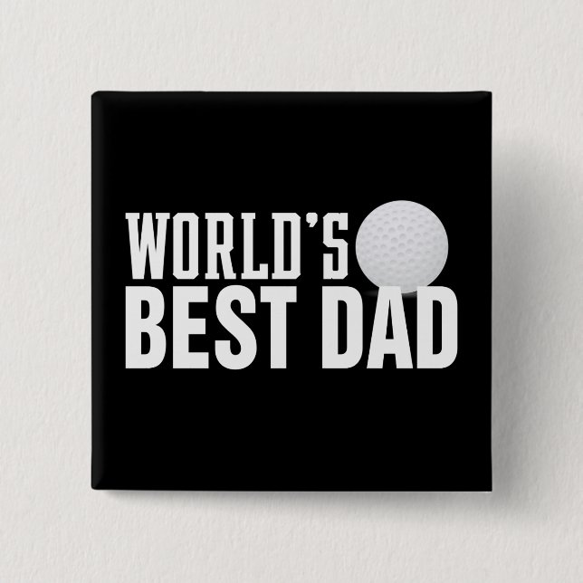 World's Best Dad Typography Golf | Pin Button (Front)
