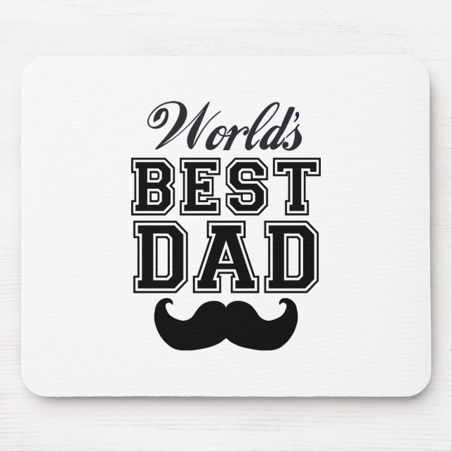 World's best dad with moustache mouse pad (Front)