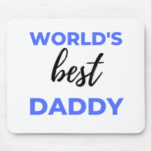 World's Best Daddy bl Mouse Pad