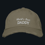 World's Best DADDY-Father's Day OR Birthday Embroidered Hat<br><div class="desc">If you think your father is just the best... then this will be a great gift for him for Father's Day, or his birthday... OR even Grandparent's Day from the kids. Features the text "World's Best DADDY" in white embroidery on a cute ball cap, but of course you can customise...</div>