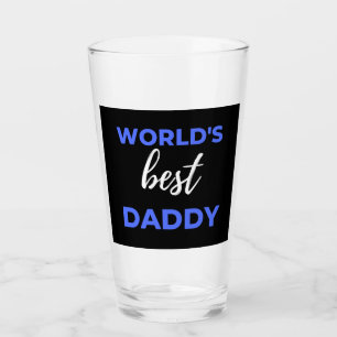 World's Best Daddy Glass